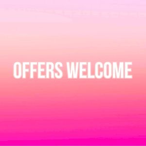 Reasonable Offers Welcomed!